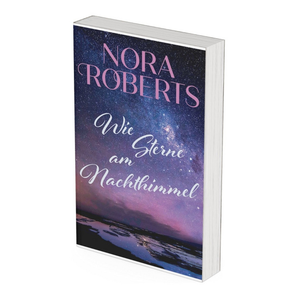 Nora Roberts "Wie Sterne am Nachthimmel" Roman