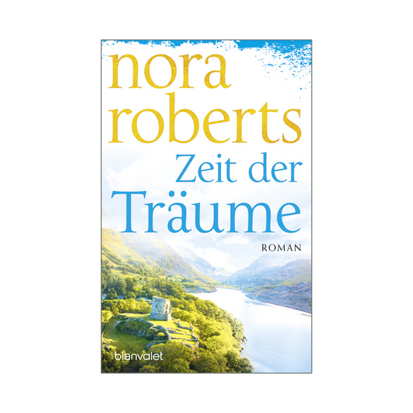 "Nora Roberts ""Zeit der Träume"" Roman"